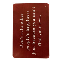 Metalskilt - Dont Ruin