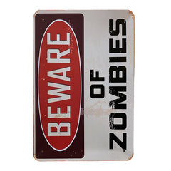 Metalskilt - Beware of Zombies